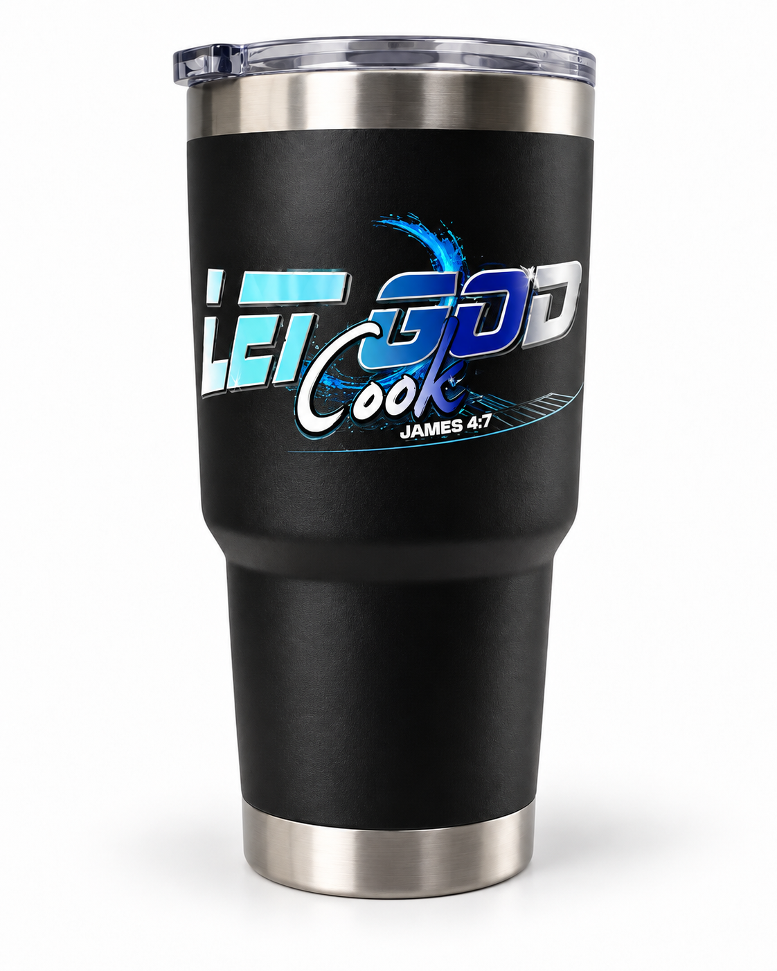 Let God Cook 30 oz Tumbler